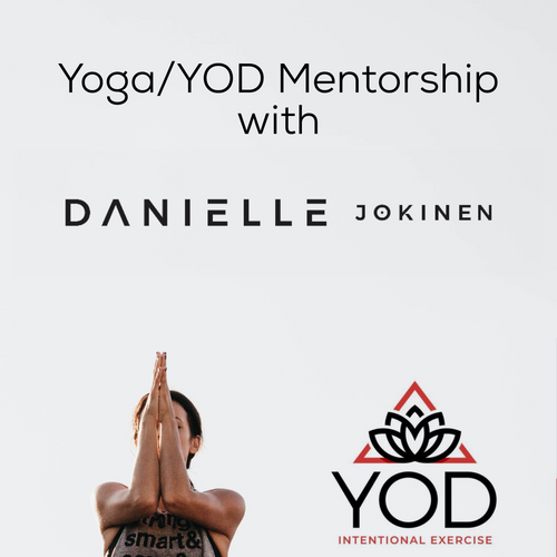Yoga/YOD Mentorship Program with Danielle